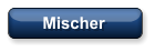 Mischer